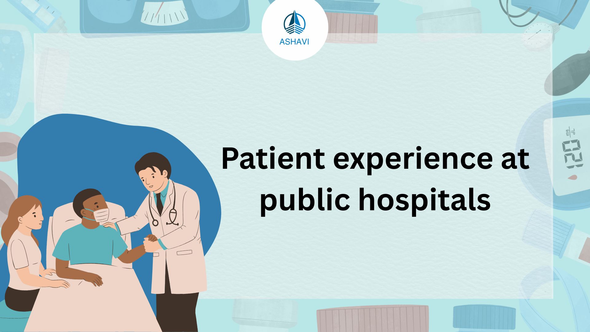 Patient experience at public hospitals